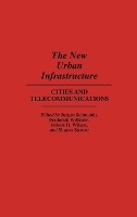 The New Urban Infrastructure