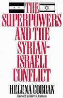 The Superpowers and the Syrian-Israeli Conflict
