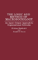 The Logic and Method of Macrosociology