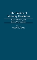 The Politics of Minority Coalitions