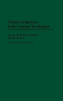 Oil and Geopolitics in the Caspian Sea Region