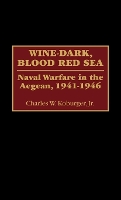 Wine-Dark, Blood Red Sea