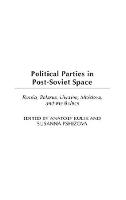 Political Parties in Post-Soviet Space