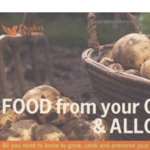 Food from Your Garden and Allotment