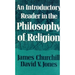 Introductory Reader in the Philosophy of Religion