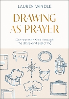 Drawing As Prayer