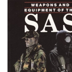 Weapons and Equipment of the SAS