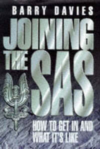 Joining The SAS (HB): How to Get in and What Its Like