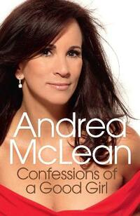 Confessions of a Good Girl: My Story