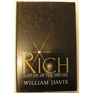 Rich, The: A Study of the Species