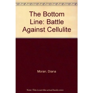 The Bottom Line: The Battle Against Cellulite