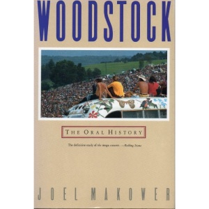 Woodstock: The Oral History (A Tilden Press book)