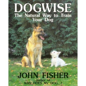 Dogwise: Natural Way to Train Your Dog: The Natural Way to Train Your Dog