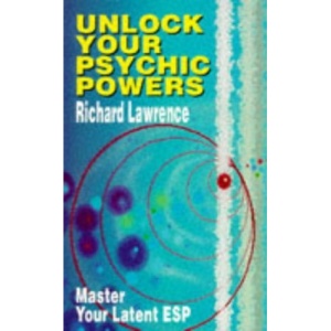 Unlock Your Psychic Powers: How to Master Your Latent ESP