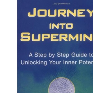 Journey into Supermind: Unlock Your Inner Potential