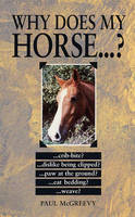 Why Does My Horse...?