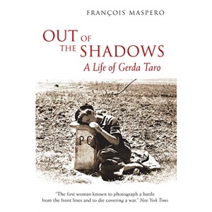 Out of the Shadows: A Life of Gerda Taro