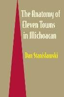 The Anatomy of Eleven Towns in Michoacán