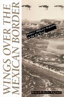 Wings Over the Mexican Border