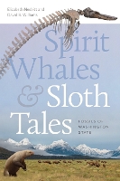 Spirit Whales and Sloth Tales