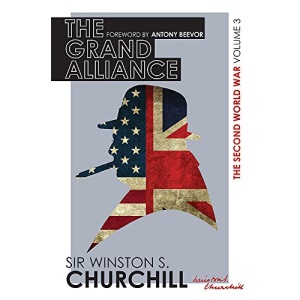 The Second World War: The Grand Alliance: Volume III