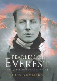 Fearless on Everest: The Quest for Sandy Irvine