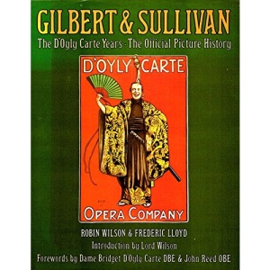 Gilbert and Sullivan: D'Oyly Carte Years