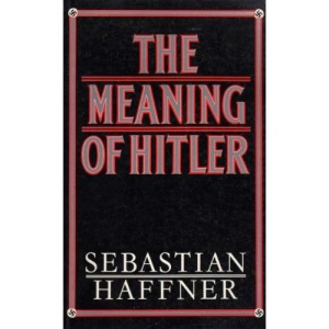 The Meaning of Hitler