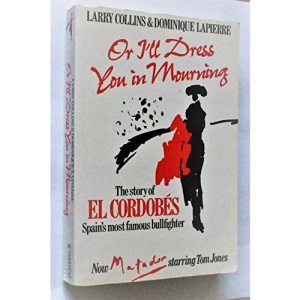 Or I'll Dress You in Mourning: El Cordobes