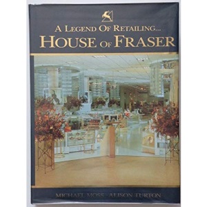 A Legend of Retailing: House of Fraser