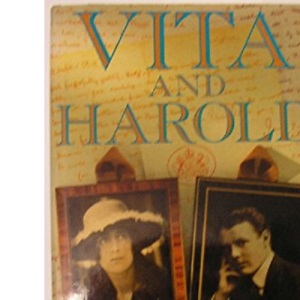 Vita and Harold: The Letters of Vita Sackville-West and Harold Nicolson, 1910-62
