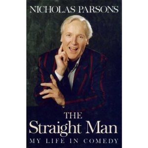 The Straight Man: My Life in Comedy