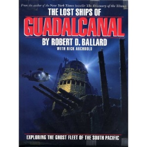 The Lost Ships of Guadalcanal