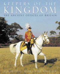 Keepers of the Kingdom: The Ancient Offices of Britain