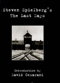The Last Days: Steven Spielberg And The Survivors Of The Shoah Vi