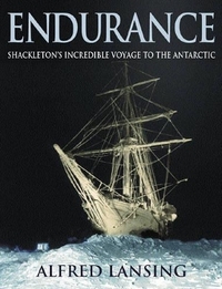 Endurance: Shackleton's Incredible Voyage to the Antarctic