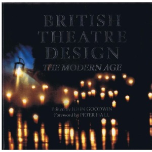 British Theatre Design: The Modern Age