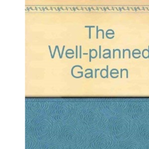 The Well-planned Garden
