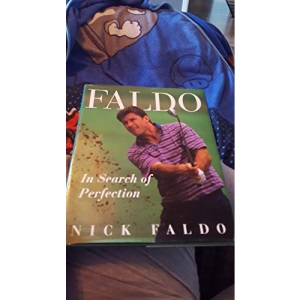 Faldo: In Search of Perfection