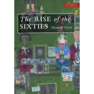 The Rise Of The Sixties (Everyman Art Library)