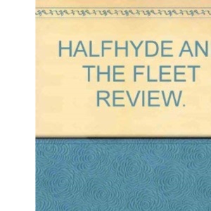 Halfhyde and the Fleet Review