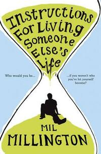 Instructions For Living Someone Else's Life