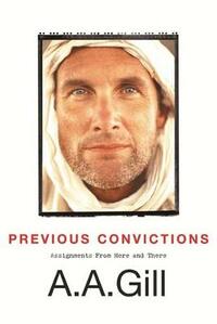 Previous Convictions: Assignments From Here and There (The Hungry Student)