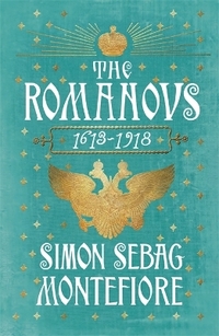 The Romanovs: An Intimate Chronicle of the Russian Royal Family: 1613-1918