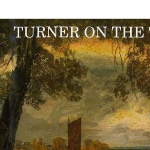 Turner on the Thames