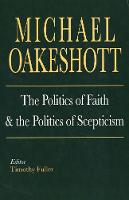 The Politics of Faith and the Politics of Scepticism