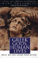 Greek Gods, Human Lives