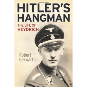 Hitler's Hangman: The Life of Heydrich