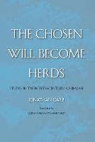 The Chosen Will Become Herds