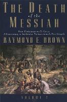 The Death of the Messiah, From Gethsemane to the Grave, Volume 2